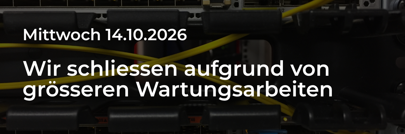 Unser Geschäft ist am Mittwoch 14.10.2026 geschlossen